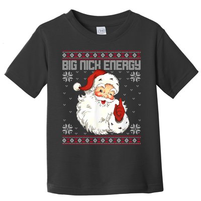 Big Nick Energy Santa Claus Holiday Toddler T-Shirt
