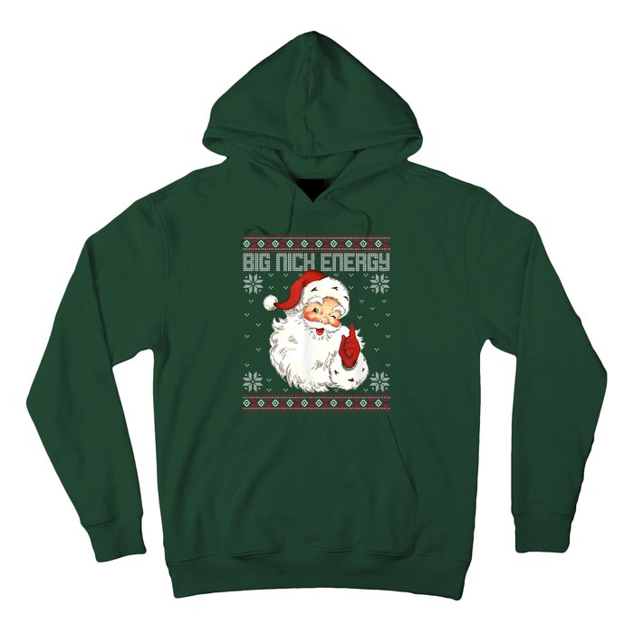 Big Nick Energy Santa Claus Holiday Hoodie