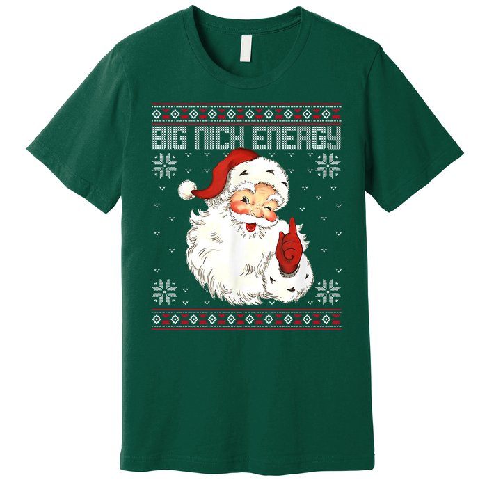 Big Nick Energy Santa Claus Holiday Premium T-Shirt