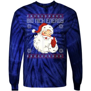 Big Nick Energy Santa Claus Holiday Tie-Dye Long Sleeve Shirt