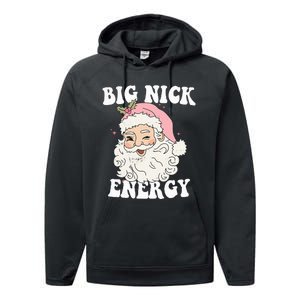 Big Nick Energy Funny Santa Xmas Retro Christmas  Performance Fleece Hoodie