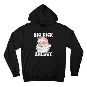 Big Nick Energy Funny Santa Xmas Retro Christmas  Hoodie