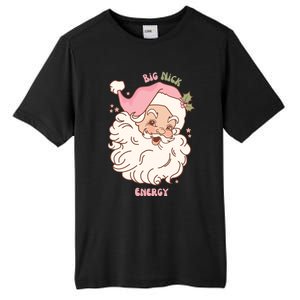 Big Nick Energy Santa Naughty Adult Humor Funny Christmas Gift Tall Fusion ChromaSoft Performance T-Shirt