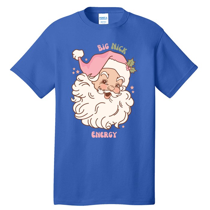 Big Nick Energy Santa Naughty Adult Humor Funny Christmas Gift Tall T-Shirt