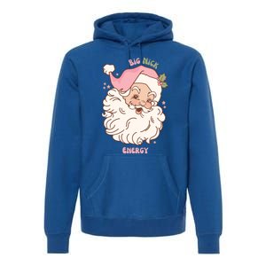 Big Nick Energy Santa Naughty Adult Humor Funny Christmas Gift Premium Hoodie