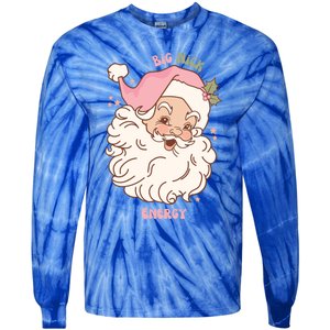 Big Nick Energy Santa Naughty Adult Humor Funny Christmas Gift Tie-Dye Long Sleeve Shirt