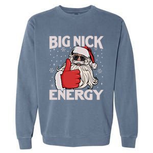 Big Nick Energy Retro Funny Santa Face Xmas Meaningful Gift Garment-Dyed Sweatshirt