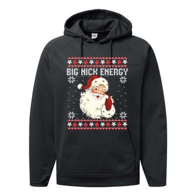 Big Nick Energy Santa Ugly Christmas Sweater Performance Fleece Hoodie