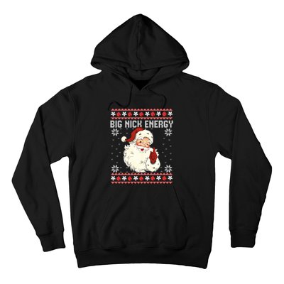 Big Nick Energy Santa Ugly Christmas Sweater Hoodie