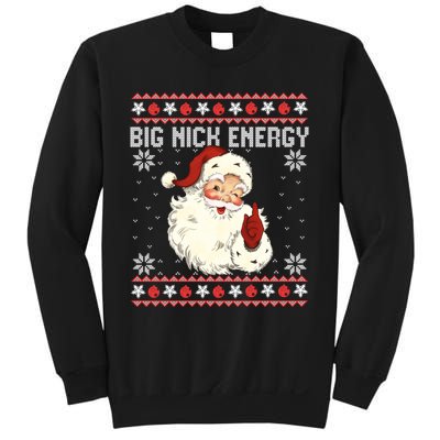 Big Nick Energy Santa Ugly Christmas Sweater Sweatshirt