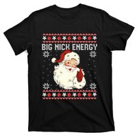 Big Nick Energy Santa Ugly Christmas Sweater T-Shirt