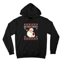 Big Nick Energy Santa Ugly Christmas Sweater Tall Hoodie