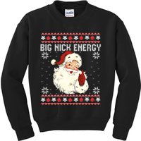 Big Nick Energy Santa Ugly Christmas Sweater Kids Sweatshirt