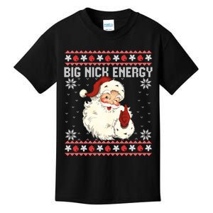 Big Nick Energy Santa Ugly Christmas Sweater Kids T-Shirt