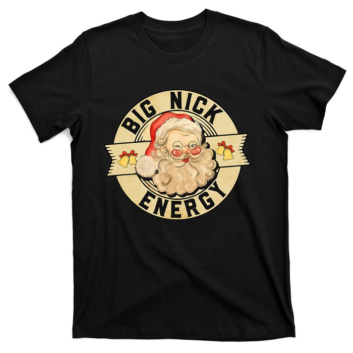 Big Nick Energy Funny Vintage Santa Claus Wink Christmas T-Shirt