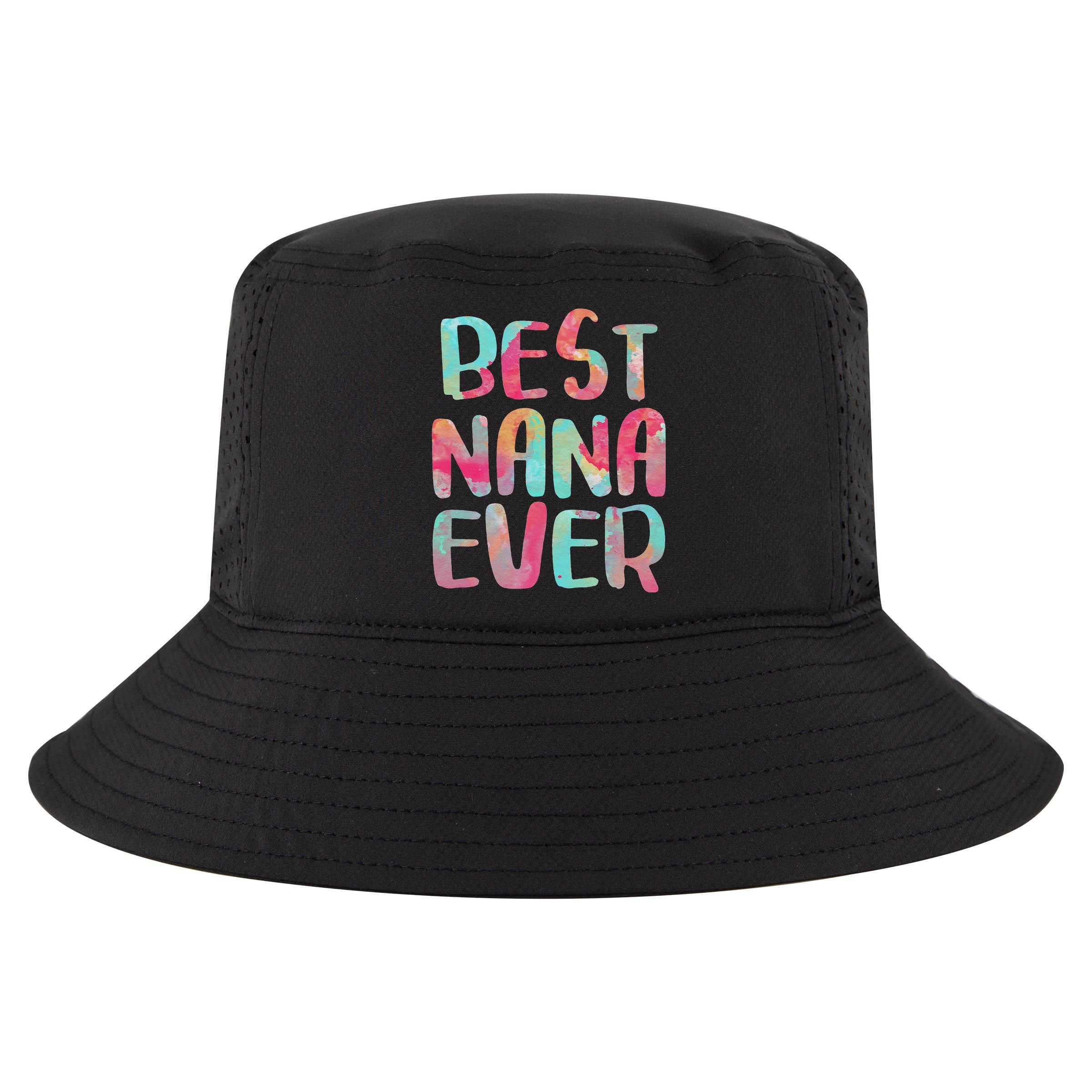 Best Nana Ever Funny Mother's Day Cool Comfort Performance Bucket Hat