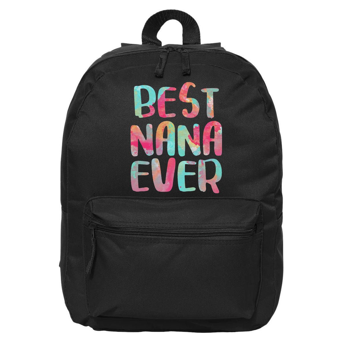Best Nana Ever Funny Mother's Day 16 in Basic Backpack