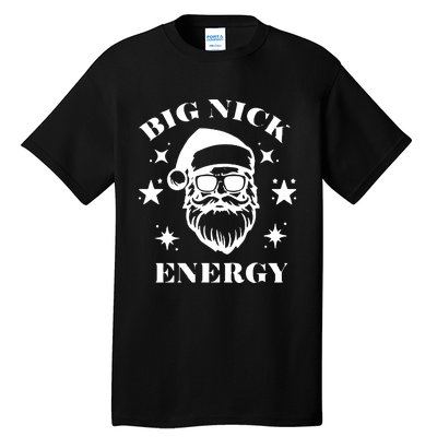 Big Nick Energy Tall T-Shirt