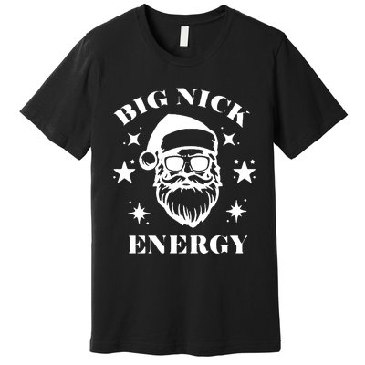 Big Nick Energy Premium T-Shirt