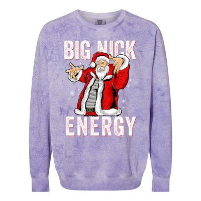 Big Nick Energy Santa Naughty Adult Humor Funny Christmas Gift Colorblast Crewneck Sweatshirt