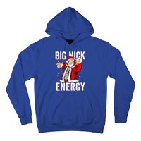 Big Nick Energy Santa Naughty Adult Humor Funny Christmas Gift Hoodie