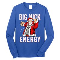 Big Nick Energy Santa Naughty Adult Humor Funny Christmas Gift Long Sleeve Shirt