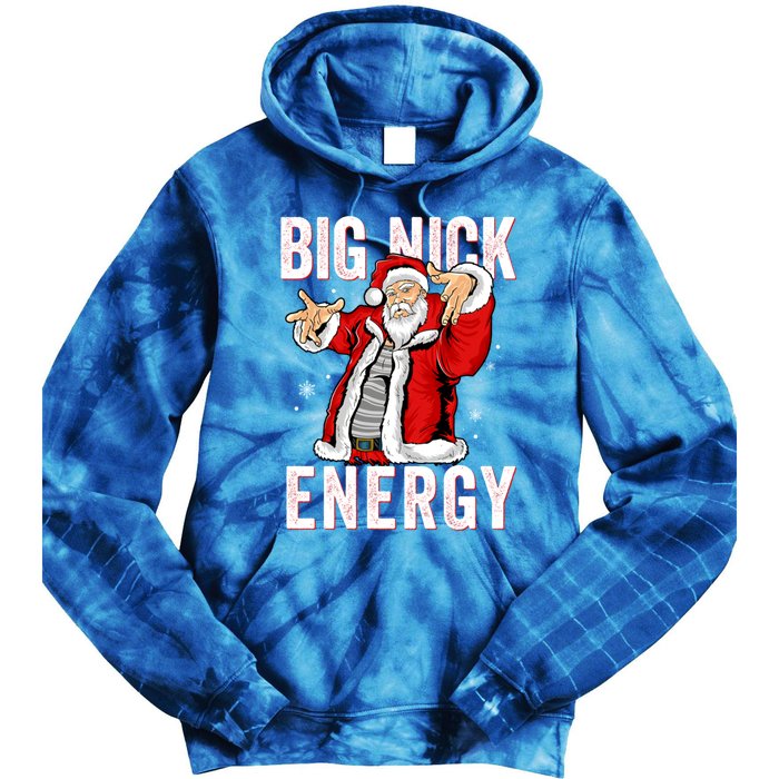 Big Nick Energy Santa Naughty Adult Humor Funny Christmas Gift Tie Dye Hoodie