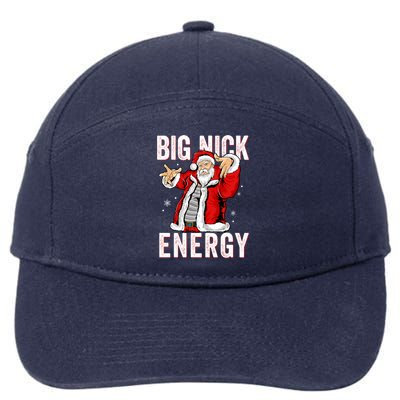 Big Nick Energy Santa Naughty Adult Humor Funny Christmas Gift 7-Panel Snapback Hat