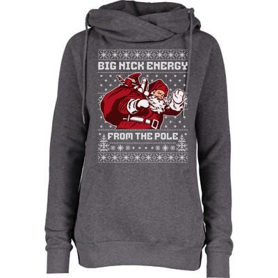 Big Nick Energy Funny Father Christmas Womens Funnel Neck Pullover Hood