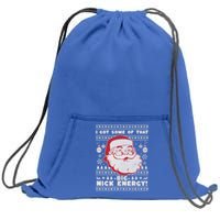 Big Nick Energy Funny Father Christmas Sweatshirt Cinch Pack Bag