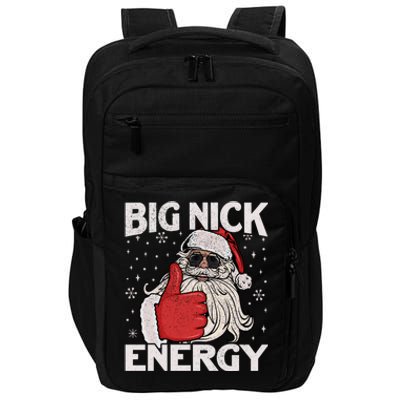 Big Nick Energy Funny Santa Christmas Xmas Gift Impact Tech Backpack