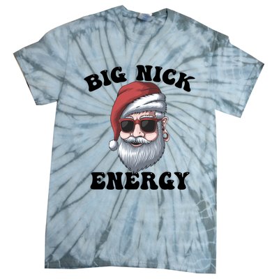 Big Nick Energy Gift Tie-Dye T-Shirt