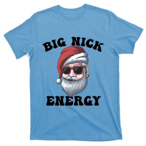 Big Nick Energy Gift T-Shirt