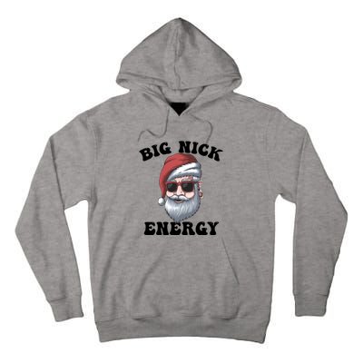 Big Nick Energy Gift Tall Hoodie