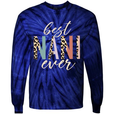 Best Nani Ever Gifts Leopard Print Mothers Day Tie-Dye Long Sleeve Shirt