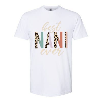 Best Nani Ever Gifts Leopard Print Mothers Day Softstyle CVC T-Shirt