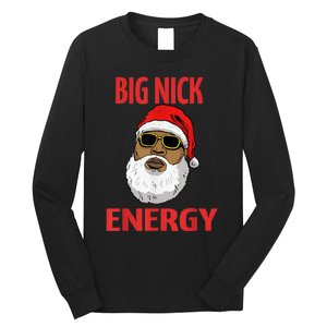 Big Nick Energy Shirt Black African Santa Funny Christmas Long Sleeve Shirt