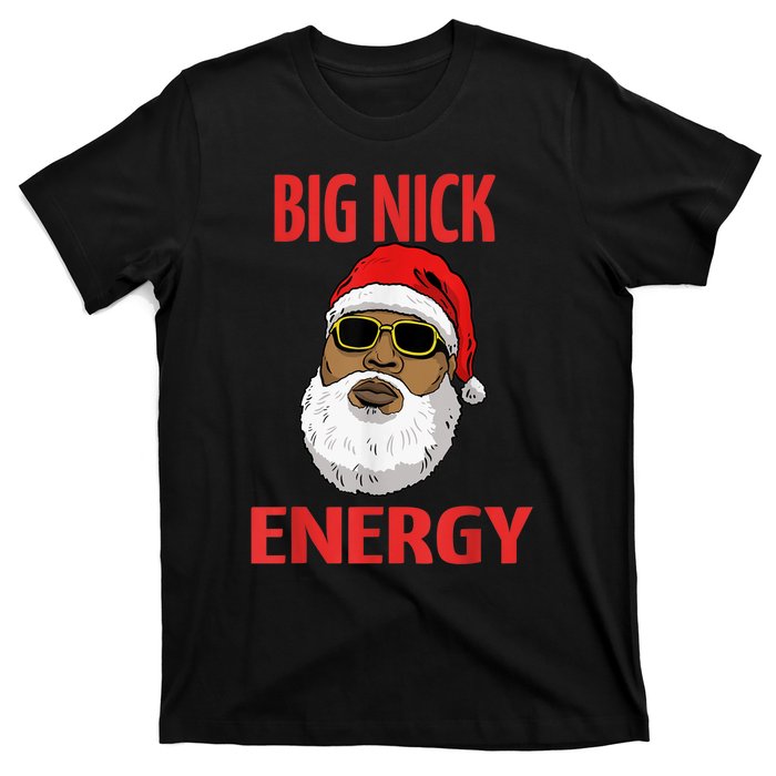 Big Nick Energy Shirt Black African Santa Funny Christmas T-Shirt