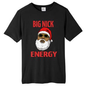 Big Nick Energy Shirt Black African Santa Funny Christmas Tall Fusion ChromaSoft Performance T-Shirt