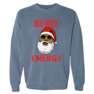 Big Nick Energy Shirt Black African Santa Funny Christmas Garment-Dyed Sweatshirt