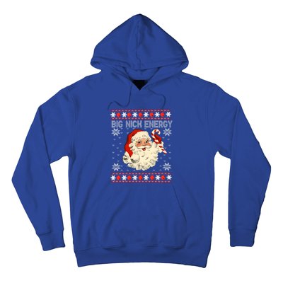 Big Nick Energy Santa Ugly Christmas Sweater Gift Hoodie