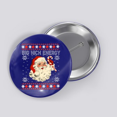 Big Nick Energy Santa Ugly Christmas Sweater Gift Button