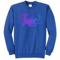 Best Neighbor Ever Funny Neighbors Cool Gift Sweatshirt