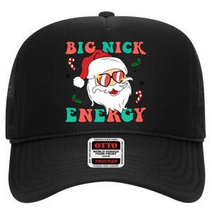 Big Nick Energy Santa Claus Funny Christmas High Crown Mesh Back Trucker Hat