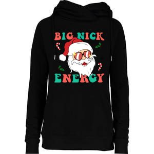 Big Nick Energy Santa Claus Funny Christmas Womens Funnel Neck Pullover Hood