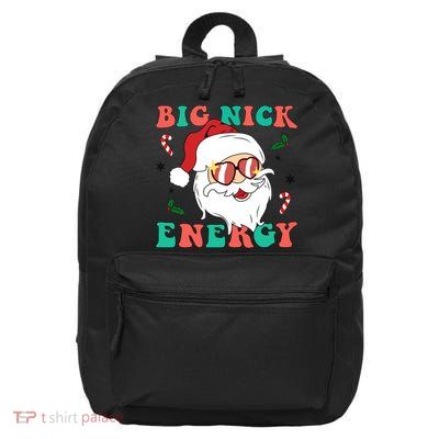 Big Nick Energy Santa Claus Funny Christmas 16 in Basic Backpack