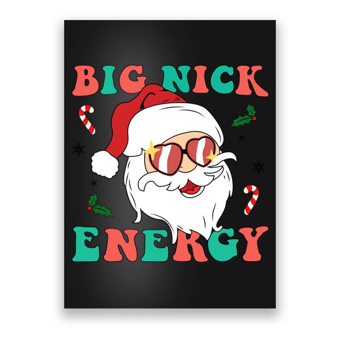 Big Nick Energy Santa Claus Funny Christmas Poster