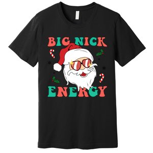 Big Nick Energy Santa Claus Funny Christmas Premium T-Shirt