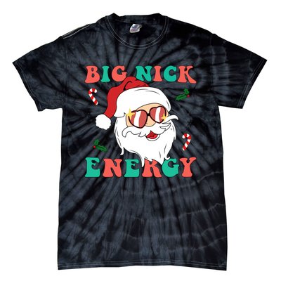 Big Nick Energy Santa Claus Funny Christmas Tie-Dye T-Shirt