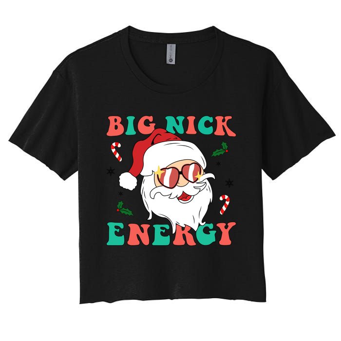 Big Nick Energy Santa Claus Funny Christmas Women's Crop Top Tee